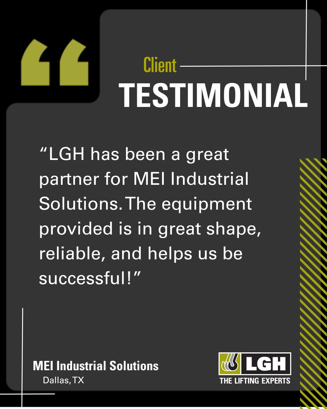 LGH testimonial graphic from MEI Industrial